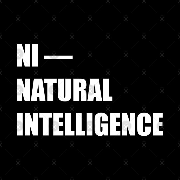 NI - NATURAL INTELLIGENCE by DMcK Designs