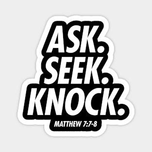 Ask Seek Knock Bible Quote Christian Tee Magnet