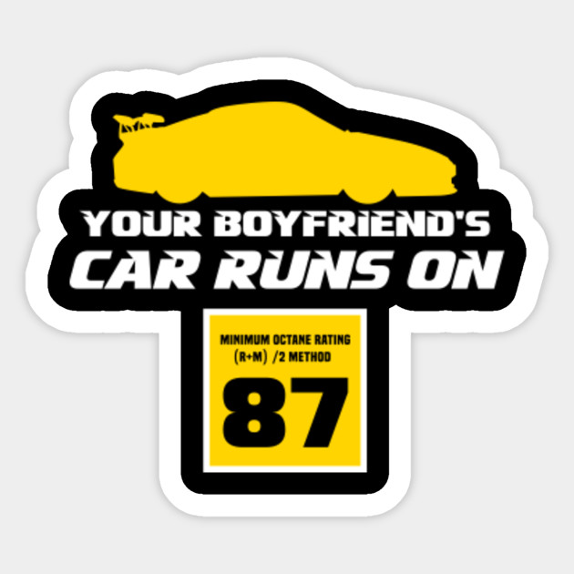 Car Runs On 87 Octane Racecar Boyfriend Na V8 Gift Idea Present Racing Car Pegatina Teepublic Mx