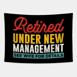 retired under new management see wife for details Tapestry