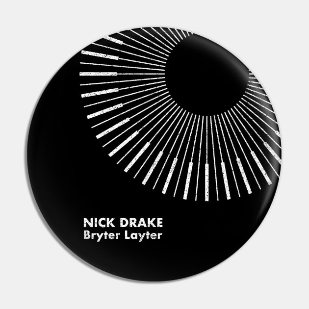 Nick Drake / Bryter Layter / Minimalist Artwork Design Pin by saudade