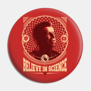 Believe in Science Pin