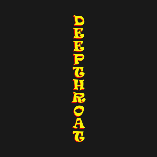 Deepthroat 3 - Deepthroat 3
