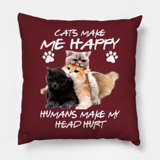 Cats Make Me Happy Pillow