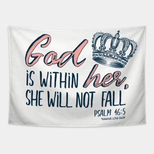 God Is Within Her She Will Not Fall - © GraphicLoveShop Tapestry