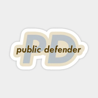 Public Defender Magnet