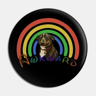 Being Awkward is fun / awkwardness dog Pin