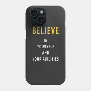 Believe Phone Case