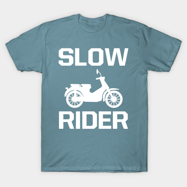 Discover Slow Rider Moped - Moped - T-Shirt