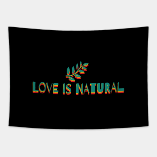 love is natural if you are inlove Tapestry