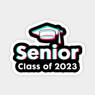 Senior 2023. Class of 2023 Graduate. Magnet