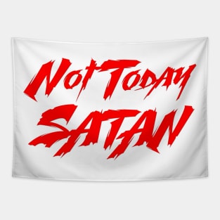 Not Today Satan Tapestry