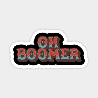 Ok Boomer Retro Vintage Type Design Magnet