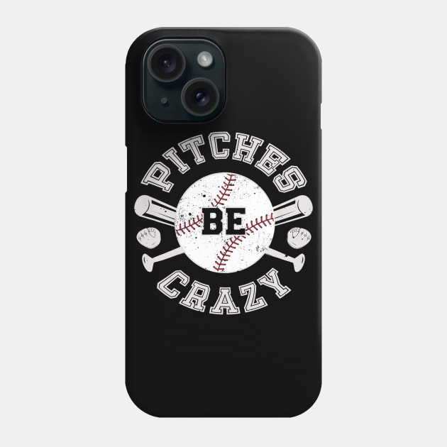 Baseball Shirt Pitches Be Crazy Phone Case by Vigo