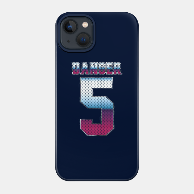 (5) Danger - Danger 5 - Phone Case