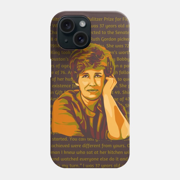 Erma Bombeck Portrait and Quote Phone Case by Slightly Unhinged