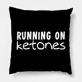 Running on Ketones Pillow