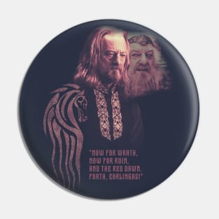 LOTR Théoden King "Forth Eorlingas!" Pin