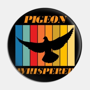 Pigeon Whisperer Pin