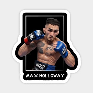 Max Holloway New Fight UFC Magnet