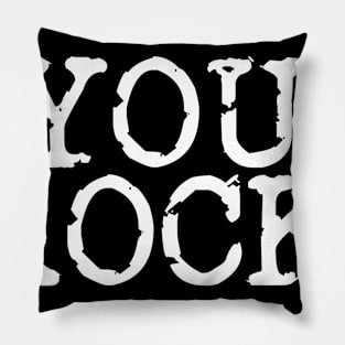 You Rock Pillow