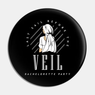 Bachelorette Party with Veil Pin