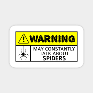 spider lover and Arachnologist Magnet