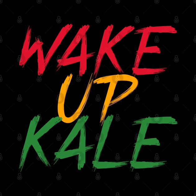 Wake Up Kale by Feminist Foodie