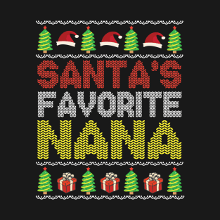 Sweater Noel Costume Merry Christmas Santa's Favorite Nana T-Shirt