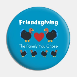 Friendsgiving the Family You Chose Pin