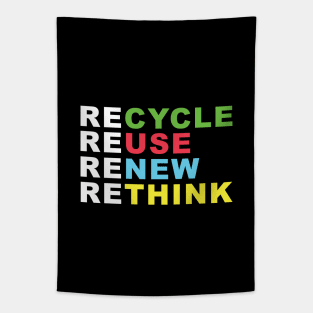 Recycle reuse renew rethink Tapestry