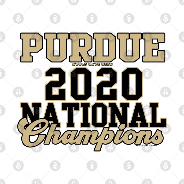 Purdue 2020 NCAA Champs by wifecta