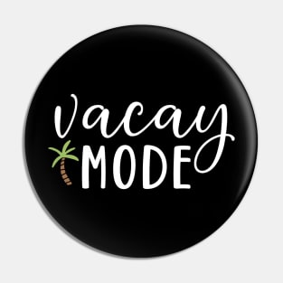 Summer Vacay Mode Pin