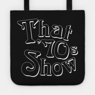 That '70s Show (Variant) Tote