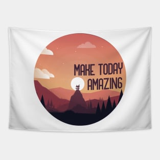 Go Make Today Amazing Tapestry