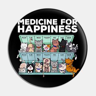 Womens My Medicine For Happiness Called Cats Every Day Pin