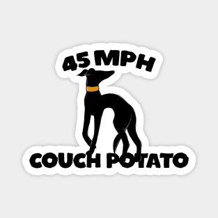 45 MPH couch potato Magnet