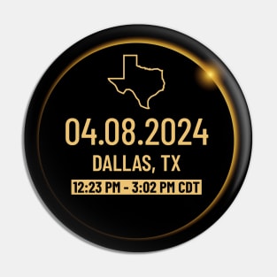 Texas State Dallas TX USA Totality April 8, 2024 Total Solar Eclipse Pin