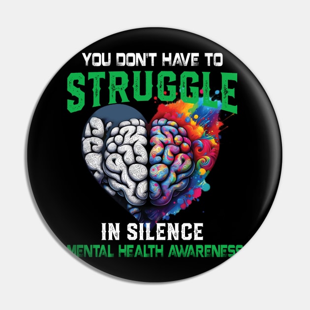 Mental Health Awareness Month Fight Stigma Mental Disease Pin by New Hights