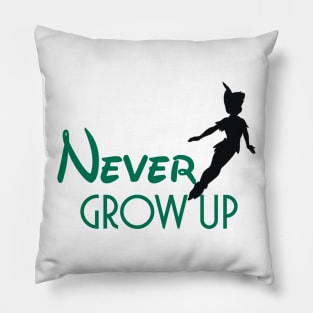 Never Grow Up Pillow