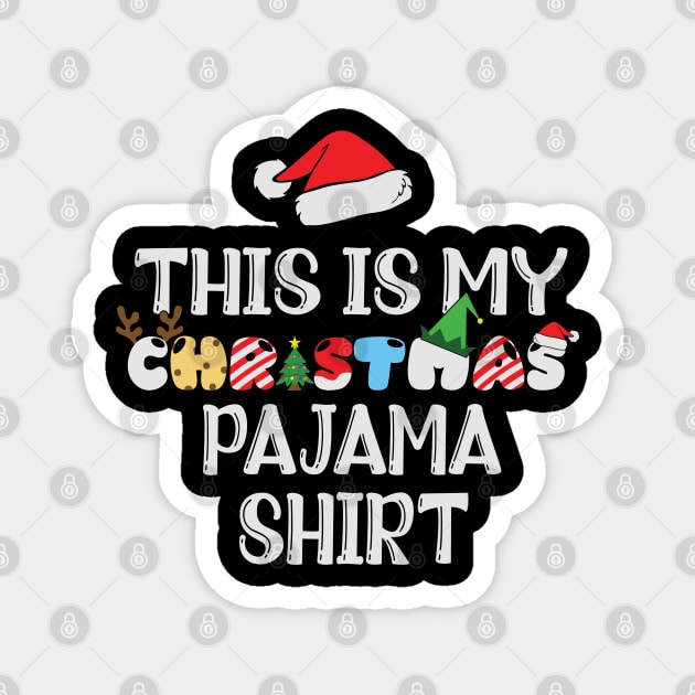 This is my Christmas Pajama Magnet by BadDesignCo