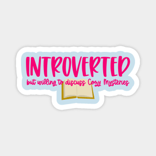 Cozy Mystery Introvert Magnet