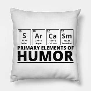 Sarcasm- Primary Elements of Humor Pillow