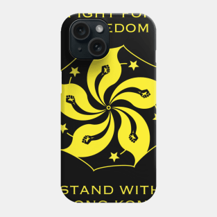 Fight For Freedom. Stand With Hong Kong Phone Case