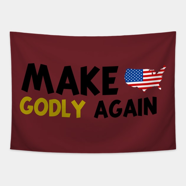 MAKE AMERICA GODLY AGAIN Tapestry by CloudyStars
