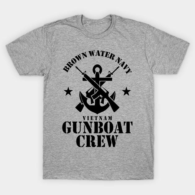 Discover Brown Water Navy - Gunboat Crew (subdued) - Navy Pbr Vietnam - T-Shirt