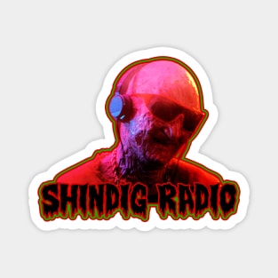 Shindig Radio (MC Freddy K Variant) Magnet