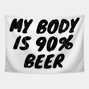 My Body Is 90% Beer Tapestry