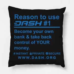 Reason 1 To Use Dash Is Digital Cash Pillow