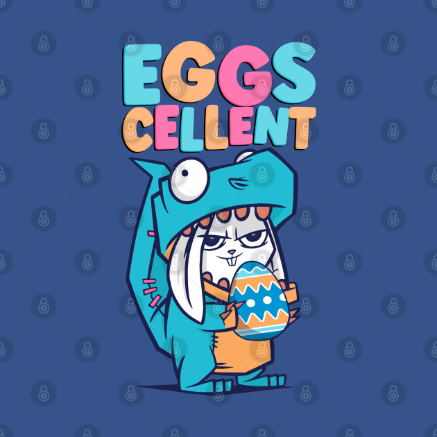 Discover Easter Bunny Dinosaur T Rex Egg Cellent - Easter Dinosaur - T-Shirt